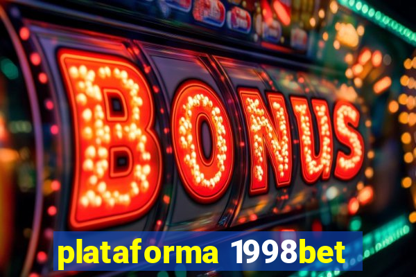 plataforma 1998bet